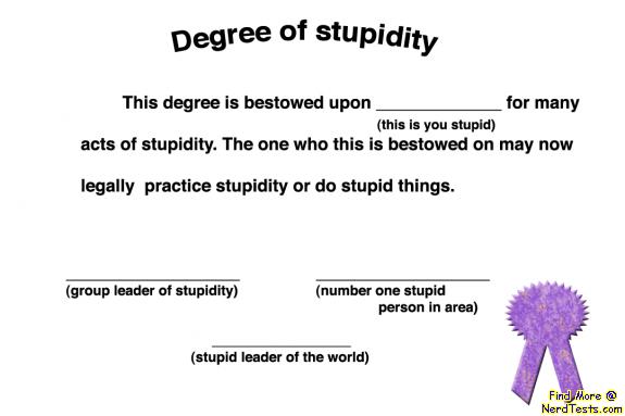 Stupid Degree